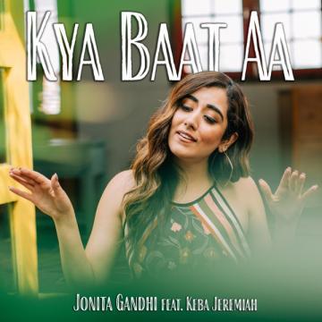 download Kya-Baat-Ay Jonita Gandhi mp3